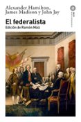 el federalista-alexander hamilton-james madison-john jay-9788446027799 el federalista-alexander hamilton-james madison-john jay-9788446027799
