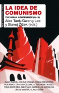 la idea del comunismo: the seoul conference (2013)-alex taek-gwang lee-slavoj zizek-9788446046899 la idea del comunismo: the seoul conference (2013)-alex taek-gwang lee-slavoj zizek-9788446046899