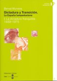 dictadura y transicion. la españa iampedusiana (i): la dictadura franquista, 1939-1975-bernat muniesa-9788447528899 dictadura y transicion. la españa iampedusiana (i): la dictadura franquista, 1939-1975-bernat muniesa-9788447528899