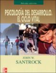 psicologia del desarrollo: el ciclo vital (10ª ed.)-john santrock-9788448146399 psicologia del desarrollo: el ciclo vital (10ª ed.)-john santrock-9788448146399