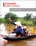 economia: teoria y practica (5ª ed.)-juan manuel blanco sanchez-9788448160999 economia: teoria y practica (5ª ed.)-juan manuel blanco sanchez-9788448160999