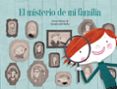 el misterio de mi familia-anna manso-susana del baño-9788448841799 el misterio de mi familia-anna manso-susana del baño-9788448841799