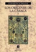 los origenes de la cabala (vol. i)-gershom scholem-9788449310799 los origenes de la cabala (vol. i)-gershom scholem-9788449310799