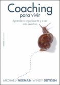 coaching para vivir: aprende a organizarte y a ser mas asertivo-windy dryden-michael neenan-9788449325199 coaching para vivir: aprende a organizarte y a ser mas asertivo-windy dryden-michael neenan-9788449325199