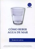 como beber agua de mar-mariano arnal-9788461460199 como beber agua de mar-mariano arnal-9788461460199