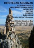 hipotecas abusivas. clausulas suelo, vencimiento anticipado, intereses, gastos. ejecucion (ebook)-9788461718399 hipotecas abusivas. clausulas suelo, vencimiento anticipado, intereses, gastos. ejecucion (ebook)-9788461718399
