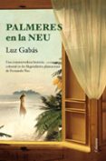 palmeres en la neu-luz gabas-9788466415699 palmeres en la neu-luz gabas-9788466415699