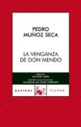 la venganza de don mendo-pedro muñoz seca-9788467021899 la venganza de don mendo-pedro muñoz seca-9788467021899
