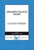 la aldea perdida-armando palacio valdes-9788467025699 la aldea perdida-armando palacio valdes-9788467025699