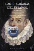 las 101 cagadas del español (ebook)-maria irazusta-9788467041699 las 101 cagadas del español (ebook)-maria irazusta-9788467041699