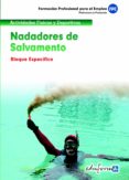 nadadores de salvamento. bloque especifico. formacion profesional para el empleo-9788467663099 nadadores de salvamento. bloque especifico. formacion profesional para el empleo-9788467663099
