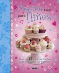 cocina facil para niñas-m. angel bibian-9788467717099 cocina facil para niñas-m. angel bibian-9788467717099