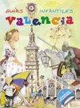 valencia (guias infantiles)-9788467720099 valencia (guias infantiles)-9788467720099