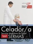 celador/a: servicio madrileño de salud (sermas): temario-9788468187099 celador/a: servicio madrileño de salud (sermas): temario-9788468187099