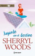jugando con el destino (ebook)-sherryl woods-9788468735399 jugando con el destino (ebook)-sherryl woods-9788468735399