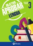 objetivo aprobar: lengua 3º educacion primaria-9788469608999 objetivo aprobar: lengua 3º educacion primaria-9788469608999