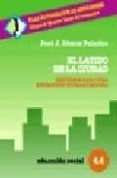 el latido de la ciudad: recursos para una animacion humanizadora-jose j. gomez palacios-9788470437199 el latido de la ciudad: recursos para una animacion humanizadora-jose j. gomez palacios-9788470437199