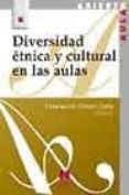 diversidad etnica y cultural en las aulas-9788471337399 diversidad etnica y cultural en las aulas-9788471337399