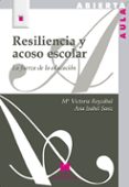 resiliencia y acoso escolar-mª victoria reyzabal rodriguez-9788471338099 resiliencia y acoso escolar-mª victoria reyzabal rodriguez-9788471338099