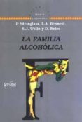 la familia alcoholica-peter steinglass-9788474323399 la familia alcoholica-peter steinglass-9788474323399