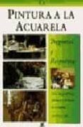 la pintura a la acuarela: preguntas y respuestas-angela gair-9788476307199 la pintura a la acuarela: preguntas y respuestas-angela gair-9788476307199
