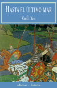 hasta el ultimo mar-vasili yan-9788477027799 hasta el ultimo mar-vasili yan-9788477027799