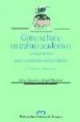 como se hace un trabajo academico: guia practica para estudiantes universitarios-john clanchy-brigid ballard-9788477335399 como se hace un trabajo academico: guia practica para estudiantes universitarios-john clanchy-brigid ballard-9788477335399