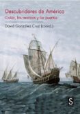 descubridores de america: colon, los marinos y los puertos-david gonzalez cruz-9788477377399 descubridores de america: colon, los marinos y los puertos-david gonzalez cruz-9788477377399