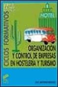 organizacion y control de empresas en hosteleria y turismo (2ª ed .)-jose antonio dorado-9788477384199 organizacion y control de empresas en hosteleria y turismo (2ª ed .)-jose antonio dorado-9788477384199