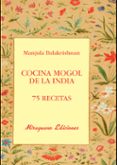 cocina mogol de la india: 75 recetas-manjula balakrishnan-9788478134199 cocina mogol de la india: 75 recetas-manjula balakrishnan-9788478134199