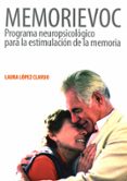 memorievoc. programa neuropsicologico para la estimulacion de la estimulacion de la memoria-9788478696499 memorievoc. programa neuropsicologico para la estimulacion de la estimulacion de la memoria-9788478696499