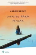 cuentos para pensar-jorge bucay-9788479012199 cuentos para pensar-jorge bucay-9788479012199
