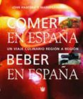 comer en españa, beber en españa-mario sandoval-john radford-9788479016999 comer en españa, beber en españa-mario sandoval-john radford-9788479016999