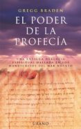 el poder de la profecia: una antigua herencia espiritual hallada en los manuscritos del mar muerto-gregg braden-9788479534899 el poder de la profecia: una antigua herencia espiritual hallada en los manuscritos del mar muerto-gregg braden-9788479534899
