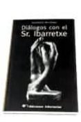 dialogos con el sr ibarretxe-gaudencio hernandez-9788479546199 dialogos con el sr ibarretxe-gaudencio hernandez-9788479546199