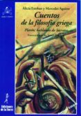 cuentos de la filosofia griega: platon, hablando de socrates-alicia esteban-mercedes aguirre-9788479601799 cuentos de la filosofia griega: platon, hablando de socrates-alicia esteban-mercedes aguirre-9788479601799