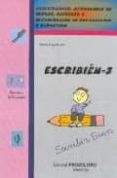 escribien 3: escribir bien (atencion a la diversidad)-pedro olaya ruano-9788479866099 escribien 3: escribir bien (atencion a la diversidad)-pedro olaya ruano-9788479866099