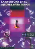 la apertura en el ajedrez para todos (incluye cd-rom)-camille coudari-9788480195799 la apertura en el ajedrez para todos (incluye cd-rom)-camille coudari-9788480195799
