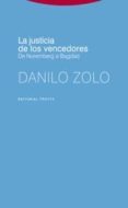 la justicia de los vencedores: de nuremberg a bagdag-danilo zolo-9788481649499 la justicia de los vencedores: de nuremberg a bagdag-danilo zolo-9788481649499