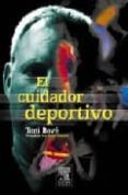 el cuidador deportivo-antonio bove perez-9788481746099 el cuidador deportivo-antonio bove perez-9788481746099