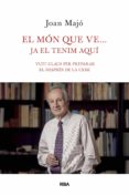 el món que vé… ja el tenim aquí (ebook)-joan majo-9788482648699 el món que vé… ja el tenim aquí (ebook)-joan majo-9788482648699
