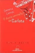 o diario vermello de carlota-gemma lienas-9788482888699 o diario vermello de carlota-gemma lienas-9788482888699