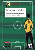 deixao medrar (2ª ed.)-9788483026199 deixao medrar (2ª ed.)-9788483026199