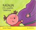 katalin eta amaren tripatxoa-liesbet slegers-9788483257999 katalin eta amaren tripatxoa-liesbet slegers-9788483257999