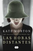 las horas distantes (ebook)-kate morton-9788483650899 las horas distantes (ebook)-kate morton-9788483650899