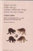 cuatro gatos: otras voces fundamentales en y para la poesia españ ola del siglo xxi-javier salvago-angel guinda-9788483747599 cuatro gatos: otras voces fundamentales en y para la poesia españ ola del siglo xxi-javier salvago-angel guinda-9788483747599