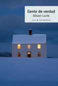 gente de verdad-alison lurie-9788484287599 gente de verdad-alison lurie-9788484287599