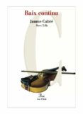 baix continu-jaume cabre-9788484379799 baix continu-jaume cabre-9788484379799