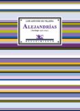 alejandrias (antologia 1970-2003)-luis antonio de villena-9788484721499 alejandrias (antologia 1970-2003)-luis antonio de villena-9788484721499