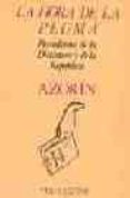 la hora de la pluma: (periodismo de la dictadura y la republica)-9788485081899 la hora de la pluma: (periodismo de la dictadura y la republica)-9788485081899